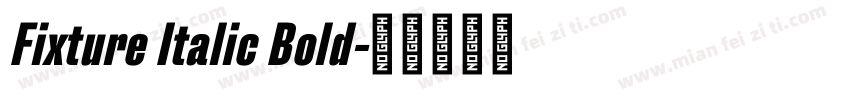 Fixture Italic Bold字体转换